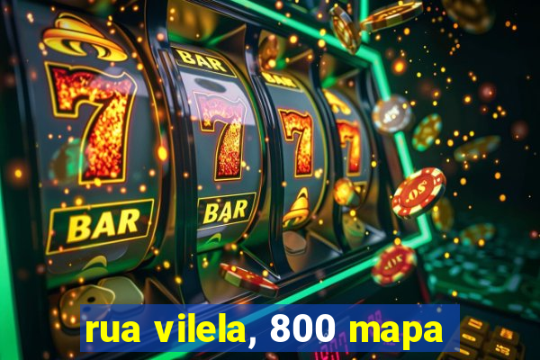rua vilela, 800 mapa